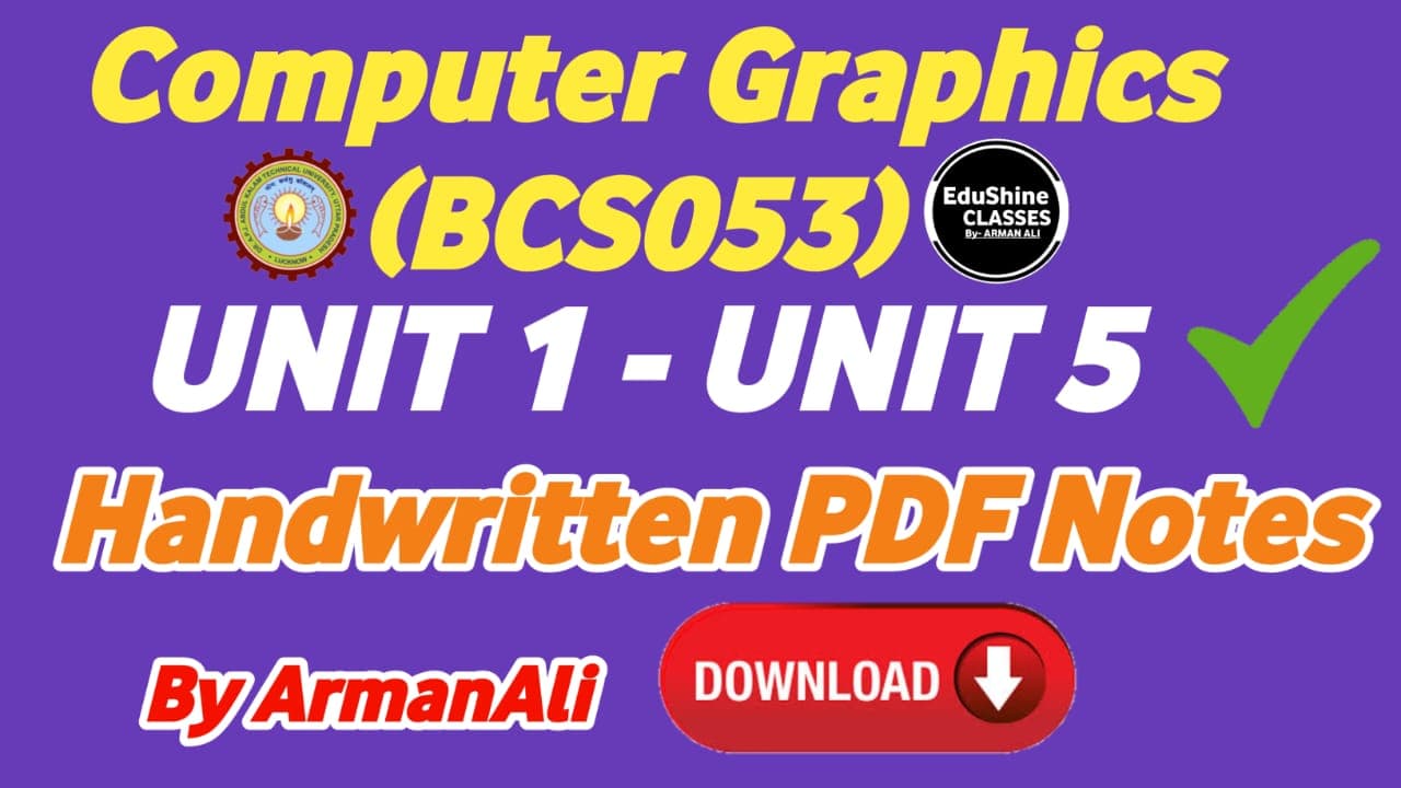 Computer Graphics Notes